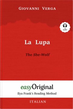 La Lupa / The She-Wolf (with audio-CD) - Ilya Frank's Reading Method - Bilingual edition Italian-English, m. 1 Audio-CD, - Verga, Giovanni