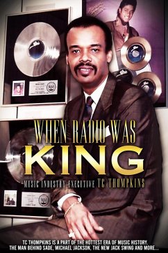 When Radio Was King (eBook, ePUB) - Thompkins, Tc