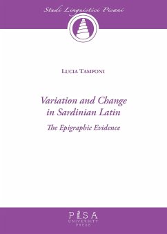 Variation and Change in Sardinian Latin (eBook, PDF) - Tamponi, Lucia