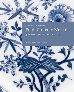 From China to Meissen - Hell, Anja;Miedtank, Lutz