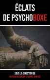 Éclats de psychoboxe (eBook, ePUB)