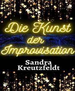 Cover Die Kunst der Improvisation (eBook, ePUB)