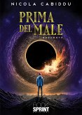 Prima del male (eBook, ePUB)