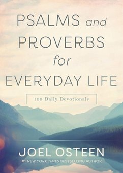 Psalms and Proverbs for Everyday Life - Osteen, Joel