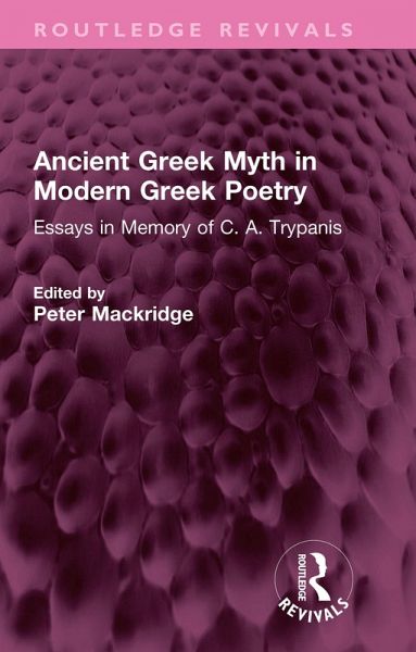 Ancient Greek Myth in Modern Greek Poetry (eBook, PDF)