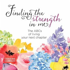 Finding the strength in me - Harrison, Caroline