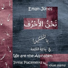 We are the Arabic Alphabet - Jones, Eman