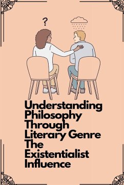 Understanding Philosophy Through Literary Genre The Existentialist Influence - S, Panging Golap