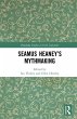 Seamus Heaney's Mythmaking (eBook, PDF) - Bild 1