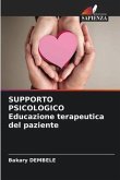 SUPPORTO PSICOLOGICO Educazione terapeutica del paziente