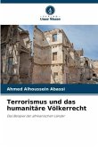 Terrorismus und das humanitäre Völkerrecht
