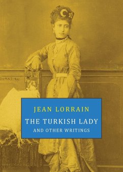The Turkish Lady and Other Writings - Lorrain, Jean