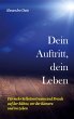 Dein Auftritt, dein Leben - Bild 1