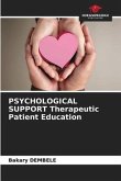 PSYCHOLOGICAL SUPPORT Therapeutic Patient Education