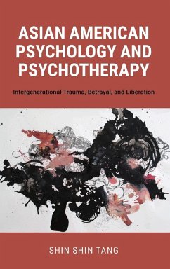 Asian American Psychology and Psychotherapy - Tang, Shin Shin