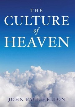 The Culture Of Heaven - Helton, John Paul