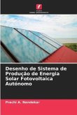 Desenho de Sistema de Produção de Energia Solar Fotovoltaica Autónomo