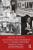 Social Justice, Activism and Diversity in U.S. Media History (eBook, ePUB)