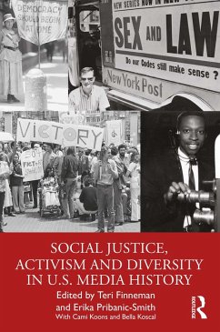 Social Justice, Activism and Diversity in U.S. Media History (eBook, ePUB) Cover Social Justice, Activism and Diversity in U.S. Media History (eBook, ePUB)