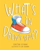 What's in Drew's Shoe?