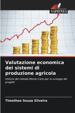 Valutazione economica dei sistemi di produzione agricola - Souza Silveira, Timotheo
