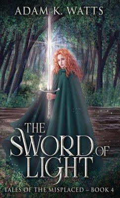 The Sword of Light - Watts, Adam K.