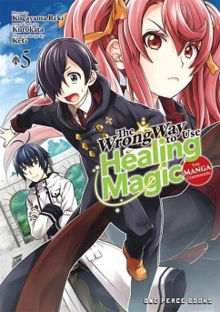 The Wrong Way to Use Healing Magic Volume 5 - Kurokata