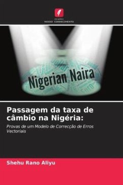 Passagem da taxa de câmbio na Nigéria: - Aliyu, Shehu Rano