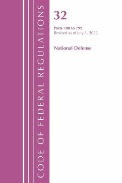 Code of Federal Regulations, Title 32 National Defense 700-799, Revised as of July 1, 2021 - Office Of The Federal Register (U. S.