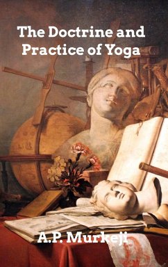 The Doctrine and Practice of Yoga - Mukerji, A P