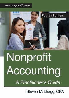 Nonprofit Accounting: Fourth Edition - Bragg, Steven M.