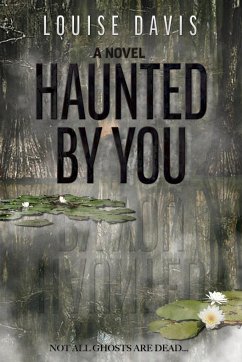 Haunted by You - Davis, Louise