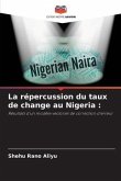 La répercussion du taux de change au Nigeria :