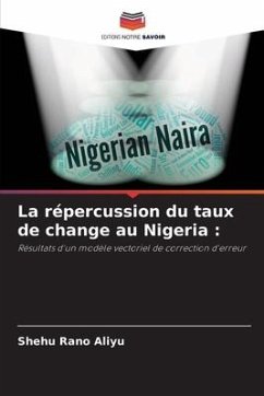 La répercussion du taux de change au Nigeria : - Aliyu, Shehu Rano
