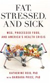 Fat, Stressed, and Sick