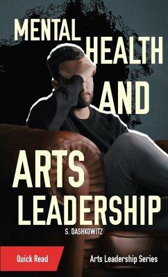 Mental Health and Arts Leadership - Dashkowitz, S.