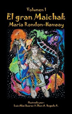 El gran Maichak - Rondon-Hanway, Maria