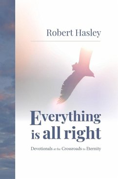 Everything Is All Right - Hasley, Robert