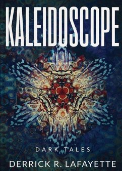 Kaleidoscope - Lafayette, Derrick R