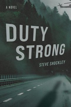 Duty Strong - Shockley, Steve