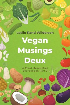 Vegan Musings Deux - Wilderson, Leslie Rand