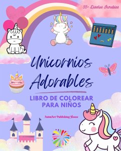 Unicornios Adorables - House, Animart Publishing