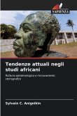 Tendenze attuali negli studi africani