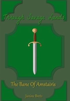 Through Savage Lands - Bretz, Janine