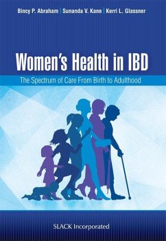 Women's Health in IBD - Abraham, Bincy P; Kane, Sunanda V; Glassner, Kerri L