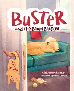 Buster and the Brain Booster - Pellegrino, Christina