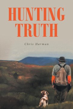 Hunting Truth - Harman, Chris