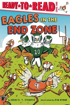 Eagles in the End Zone - Stemple, Heidi E Y