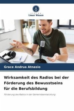 Wirksamkeit des Radios bei der Förderung des Bewusstseins für die Berufsbildung - Andrua Atnasio, Grace