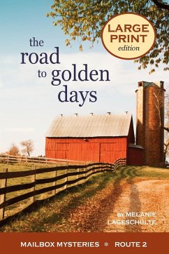 The Road to Golden Days - Lageschulte, Melanie